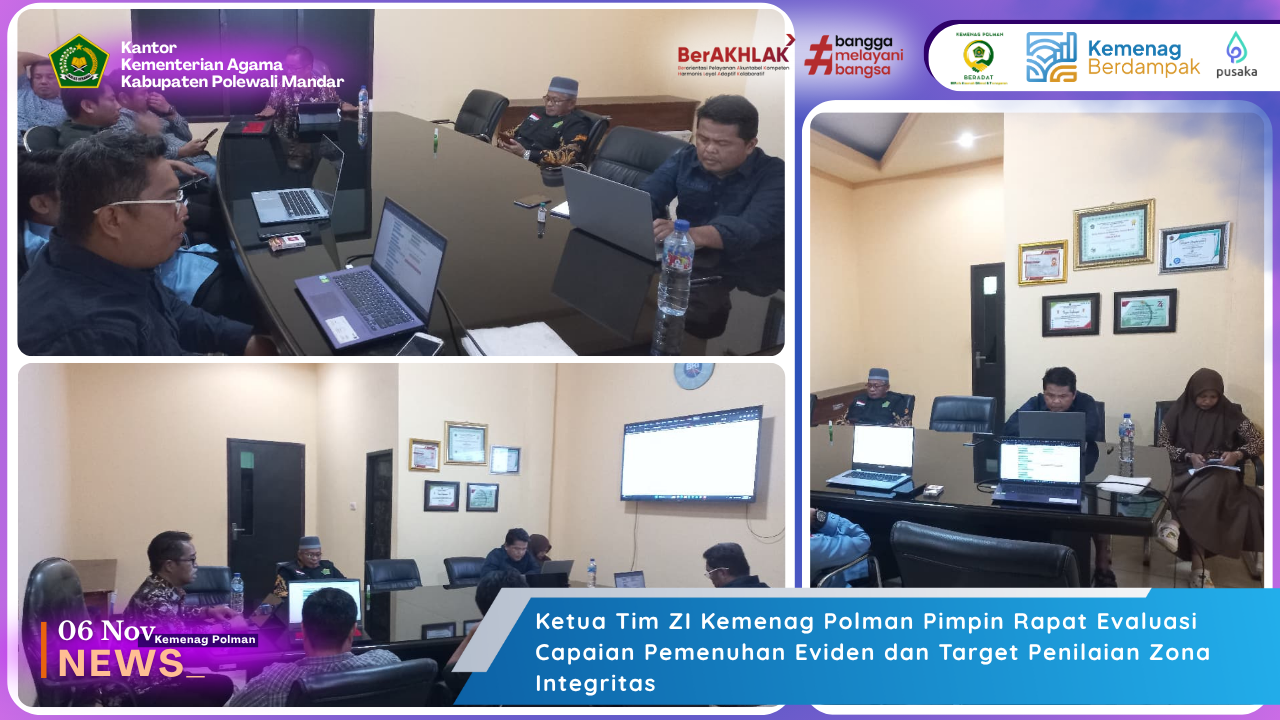Ketua Tim ZI Kemenag Polman Pimpin Rapat Evaluasi Capaian Pemenuhan Eviden dan Target Penilaian Zona Integritas