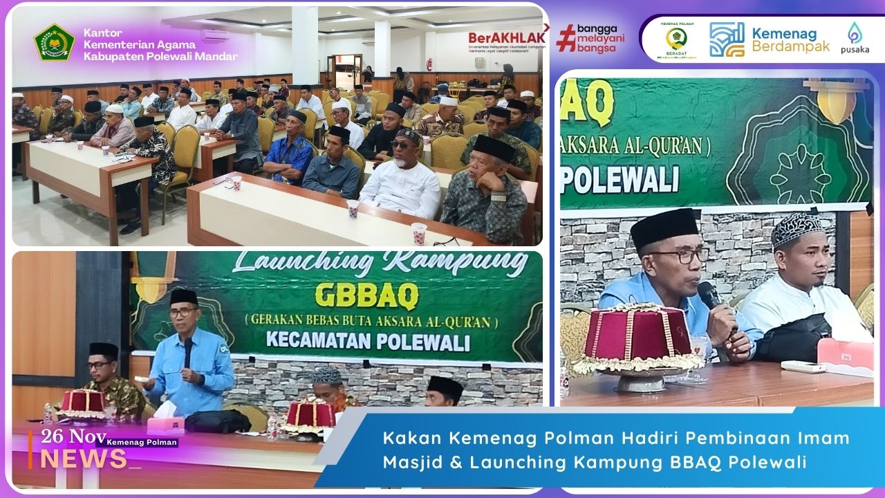 Kakan Kemenag Polman Hadiri Pembinaan Imam Masjid & Launching Kampung BBAQ Polewali