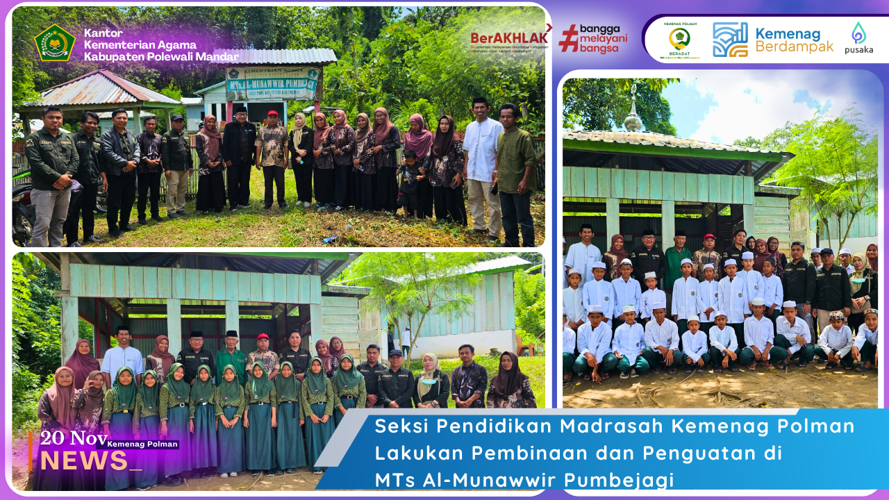 Seksi Pendidikan Madrasah Kemenag Polman Lakukan Pembinaan dan Penguatan di MTs Al-Munawwir Pumbejagi